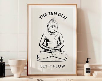 May include: A black and white print of a Buddha sitting in meditation with the text "The Zen Den Let It Flow" in a wooden frame.