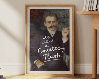 Funny Bathroom Wall Art: Courtesy Flush Painting (Digital Download)