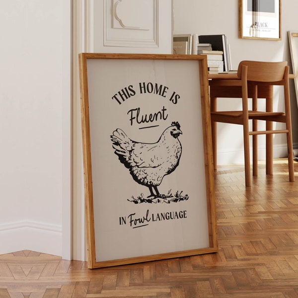 Fowl Humor Print Kitchen Art Wall Decor Funny Family Poster Hallway Art Digital Download Printable Art Quote Poster Home Kitchen Wall Art