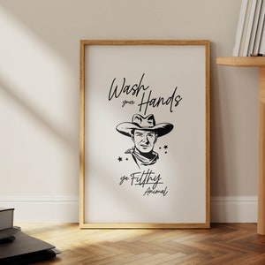 Wash Hands Bathroom Print Cowboy Bathroom Wall Art Western Bathroom Poster Funny Bathroom Digital Download Printable Art Amusing Gift