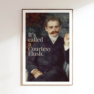 Courtesy Flush Bathroom Painting Funny Bathroom Wall Art Poster Print