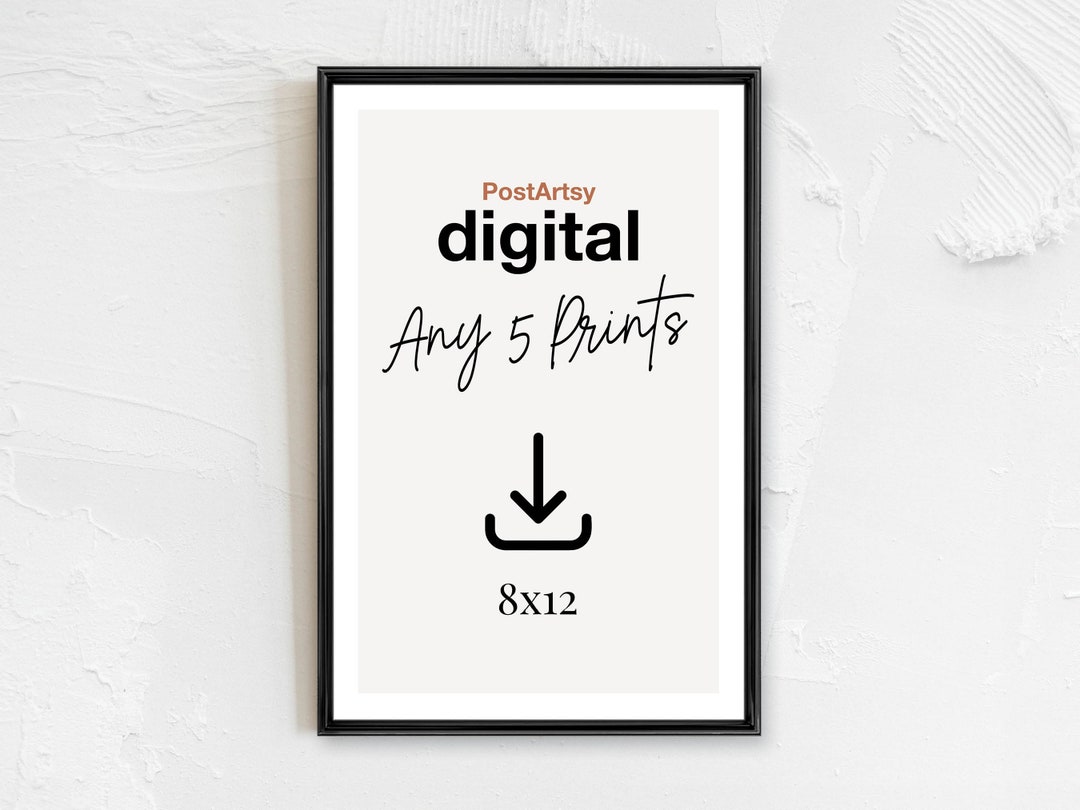 Postartsy Digital Download Any 5 Prints From Our Shop 8x12 Size Digital