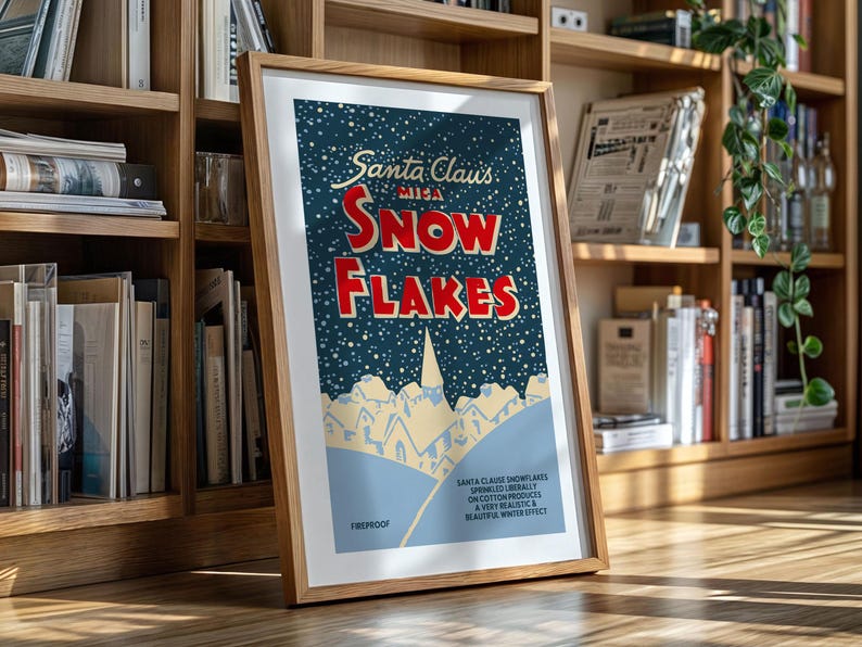 May include: A vintage-style poster advertising "Santa Claus Snow Flakes" with a blue background and white snowflakes. The text is in red and white, and the poster features a snowy mountain scene.