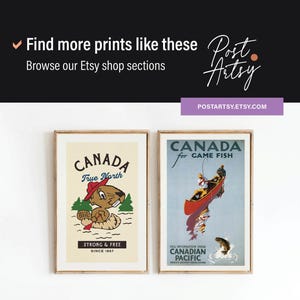 Op de afbeelding: Twee ingelijste reisposters in vintage stijl. De linkerposter toont een cartoonbever met een rode hoed en de tekst "CANADA True North". De rechterposter toont een vissc&egrave;ne met de tekst "CANADA for GAME FISH". De Etsy shopnaam is "Post Arsty".