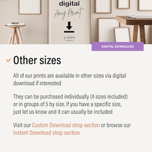 May include: A display of framed art prints with the text "digital Any Print" and "4 sizes included." The image also includes the text "DIGITAL DOWNLOAD" and "Other sizes." The prints are available in other sizes via digital download.