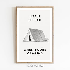 Life is Better Camping Print Wall Decor Camping Wall Art Retro Camper Poster Outdoorsy Cabin Humor Camping RV Sign Travel Gift