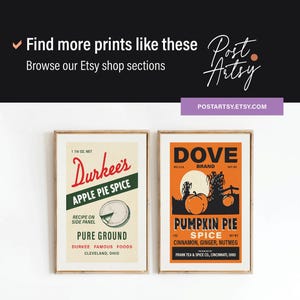May include: Two framed vintage-style prints. One features "Durkee's Apple Pie Spice" with a pie graphic. The other showcases "Dove Brand Pumpkin Pie Spice" with a pumpkin illustration. The prints are displayed on a white background.