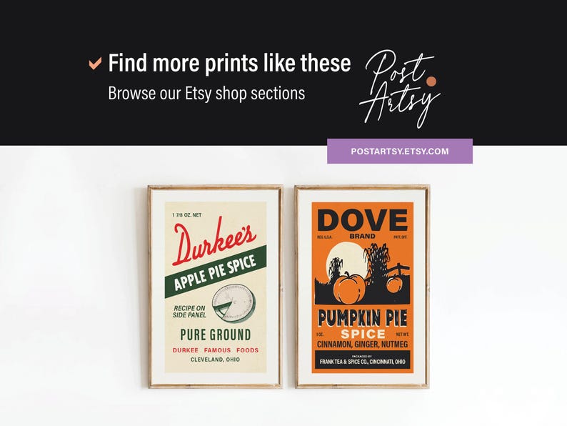 May include: Two framed vintage-style prints. One features "Durkee's Apple Pie Spice" with a pie graphic. The other showcases "Dove Brand Pumpkin Pie Spice" with a pumpkin illustration. The prints are displayed on a white background.
