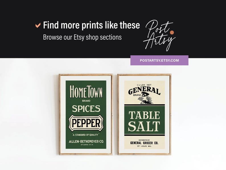 May include: Two framed vintage-style prints. One features "Home Town Brand Spices Pepper" in white text on a dark green background. The other print says "General Brand Table Salt" with a vintage illustration.