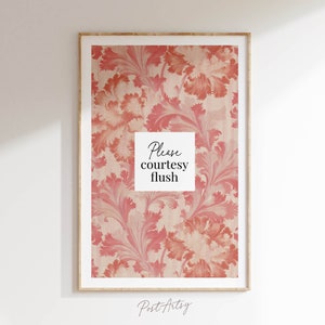Cortesía Flush Baño Arte Impresión Baño Decoración de la pared Rosa + Melocotón Estilo Retro Cartel Hogar Baño Signo Inodoro Humor Chica Regalo para ella