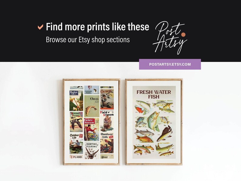 May include: Two vintage-style prints, one featuring a collage of illustrations of outdoor activities, including hunting, fishing, and camping, and the other featuring a colorful illustration of various freshwater fish.