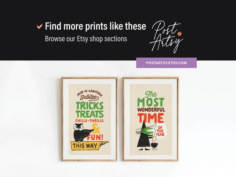 May include: Two framed vintage-style Halloween prints. One features an owl, the words "Tricks Treats" and "This Way". The other says "The Most Wonderful Time of the Year" with a witch. The Etsy shop name is "Post Arsty".
