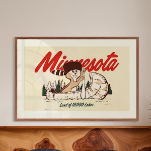 May include: A vintage-style travel poster for Minnesota featuring a cartoon raccoon in a canoe paddling with a paddle. The poster is in red, white, and blue colors and says "Minnesota, Land of 10,000 Lakes".