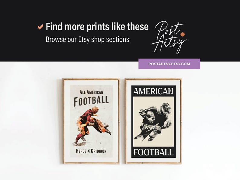 May include: Two vintage-style posters with black frames. The poster on the left features a black and white illustration of two football players in action. The text reads "All-American Football Heroes of the Gridiron". The poster on the right features a black and white illustration of two football players in action. The text reads "American Football".