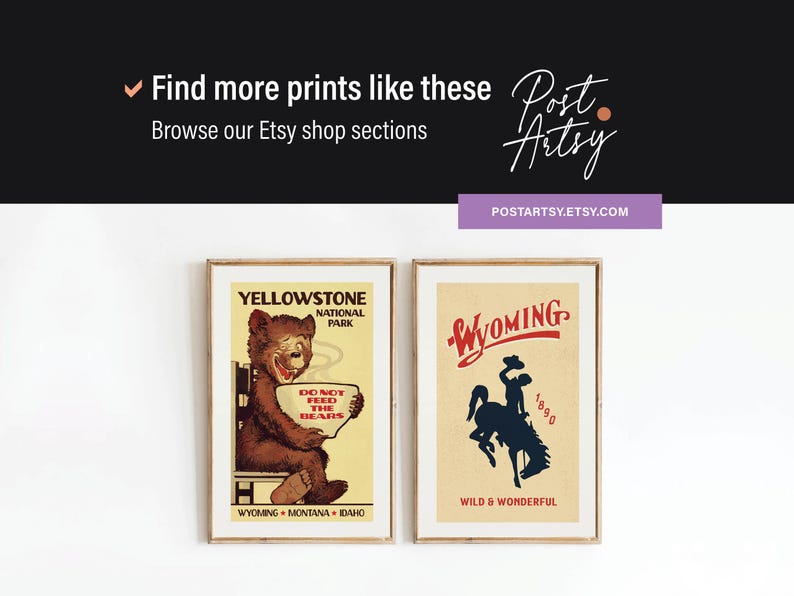May include: Two framed vintage travel posters. One features a bear with the text "Yellowstone National Park" and "Do Not Feed The Bears." The other poster says "Wyoming" and "Wild & Wonderful."