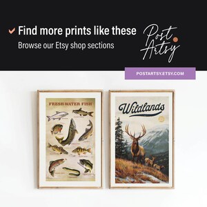 May include: Two vintage-style prints, one featuring a variety of fish with the text "Fresh Water Fish" and the other featuring a large elk with the text "Wildlands".