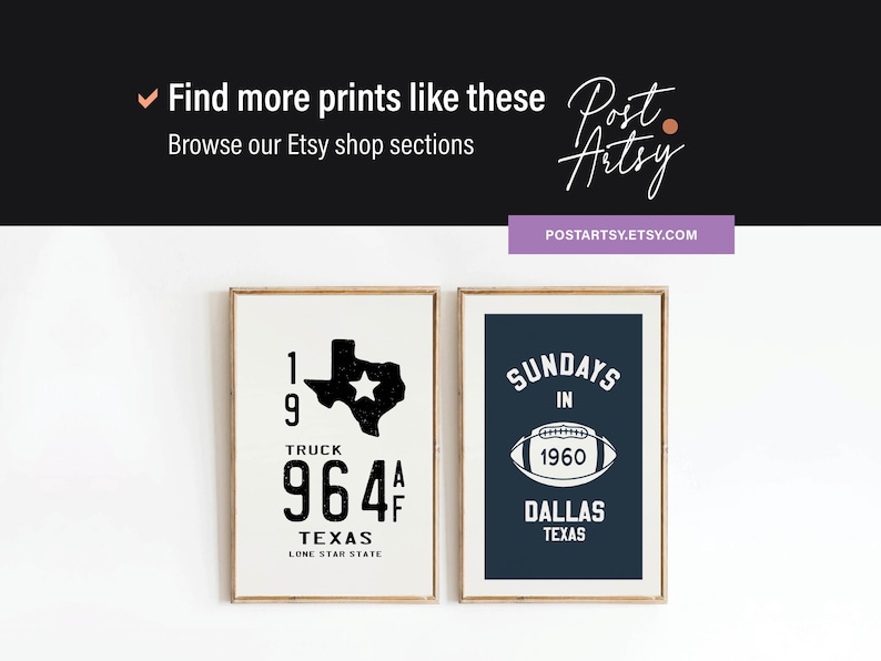 May include: Two framed prints with black and white designs. The print on the left features a black silhouette of the state of Texas with the text "19", "TRUCK 964", "TEXAS", and "LONE STAR STATE". The print on the right features a blue background with white text that reads "SUNDAYS IN 1960 DALLAS TEXAS" and a white silhouette of a football.