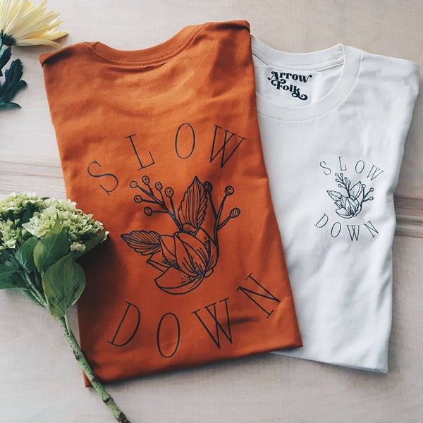 Slow Down Unisex tee, cool graphic tees, ladies tees, hip clothes, mom style, less is more, simple tee, minimal style, slow fashion