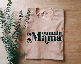 Mountain Mama Tee - Ready to Ship - graphic tee, country and western, unisex tee