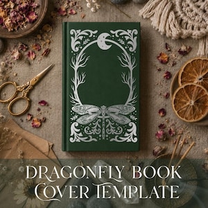 May include: A dark green hardcover book featuring a silver foil-stamped design on the front cover. The illustration depicts a central dragonfly surrounded by intricate botanical branches and a crescent moon at the top, framed by ornate scrollwork.