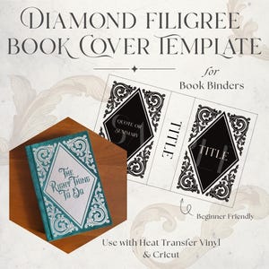 May include: A teal and white book cover template with the text "The Right Thing To Do" and a diamond filigree design. The image also shows a book cover template for book binders with the text "Title" and "Quote or Summary". The text "Use with Heat Transfer Vinyl & Cricut" is also visible.