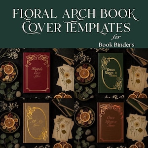 Op de afbeelding: Een collectie boekomslagtemplates met florale boogontwerpen in goudfolie op rode, groene, bruine en donkerbruine covers. De tekst bevat Happily Ever After, Once Upon a Time en All My Love, vergezeld door gedroogde sinaasappelschijfjes en bloemen.