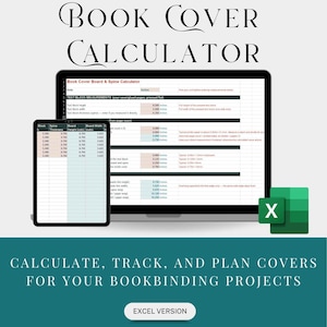 May include: A digital Book Cover Calculator spreadsheet displayed on a laptop and tablet screen. The interface includes fields for text block measurements, spine thickness, and board dimensions in inches. A green Excel icon is visible.