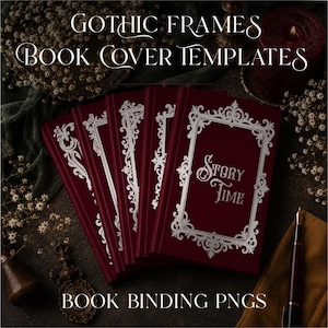 Op de afbeelding: Een set donkerrode boekomslagen met ingewikkelde zilverkleurige, versierde kaders. De voorzijde toont de tekst "STORY TIME" in een gestileerd lettertype. De afbeelding bevat de tekst "GOTHIC FRAMES BOOK COVER TEMPLATES" en "BOOK BINDING PNGS".