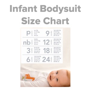May include: An infant bodysuit size chart with text displaying weight in pounds and height in inches for sizes ranging from preemie to 24 months. Below the chart, a smiling baby wears a white long-sleeve bodysuit with an orange giraffe graphic.