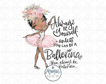 Ballet Sublimation Designs Downloads, African American Ballerina Digital Download, Commercial Use, Hand drawn, instant download, Sublimation