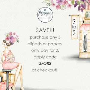 May include: A watercolor illustration of a woman in a pink dress holding a glass of champagne. She is sitting on a stool with shopping bags at her feet. The text "SAVE!!! purchase any 3 clipart or papers, only pay for 2. apply code 3FOR2 at checkout!!" is written in black text. A watercolor illustration of a storefront with a pink awning is in the background. The text "3 for 2" is written in black text on a white sign.