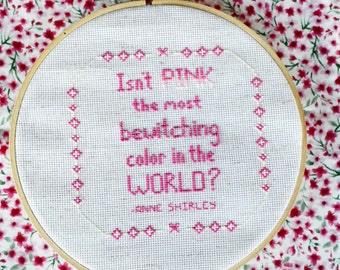 Anne of Green Gables quote PINK: Cross-stitch PATTERN ONLY