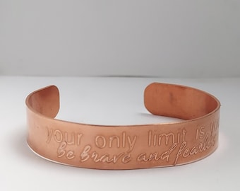 brave and fearless engraved copper cuff bracelet: personalized handmade gift