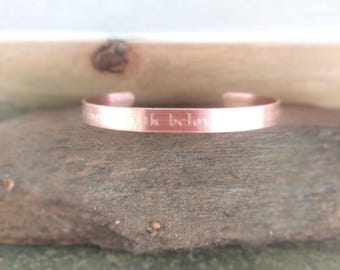 sky above engraved copper cuff bracelet: "sky above, earth below, peace within" Forest and Nature Lover Gift