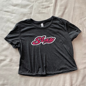 Slay Crop Top