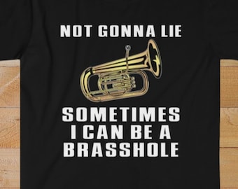 tuba shirts, tuba player t shirt, funny tuba t-shirt, band tshirts, be a brasshole, tuba lover gift, tubist gifts, brass band tee music gift