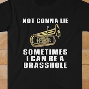 tuba shirts, tuba player t shirt, funny tuba t-shirt, band tshirts, be a brasshole, tuba lover gift, tubist gifts, brass band tee music gift