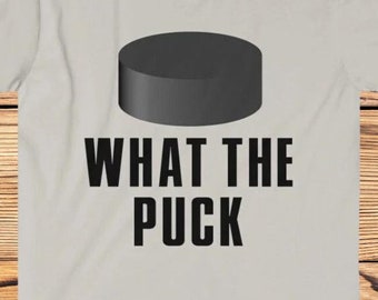 funny hockey shirt, hockey gifts, hockey player tshirt, hockey lover gift, what the puck, hockey fan gifts, gift for hockey player, hockey t
