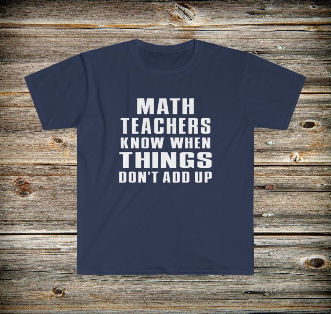 Math Teacher Shirt, Math Teacher Gift, Teacher T Shirt, Math T-shirt ...