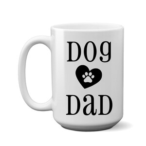 Dog Dad Mug - Fur Dad Coffee Mug - Dog Dad Gift - Stocking Stuffer - Paw Mugs