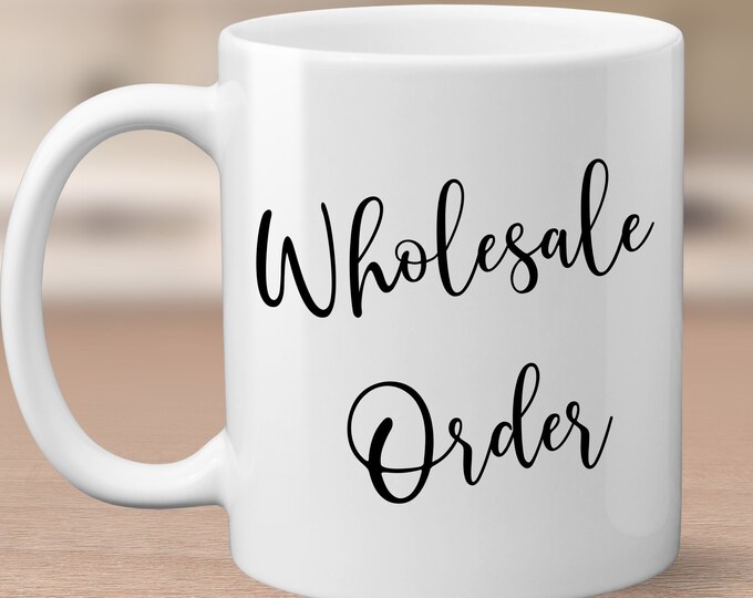 Wholesale Custom Coffee Mugs Bulk Order Mugs Company Logo Etsy