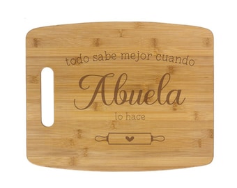 Spanish Cutting Board, Abuela Gift, Spanish Grandma Gift, Abuelita Cutting Board, Abuelita Gift, Everything Tastes Better, Español,