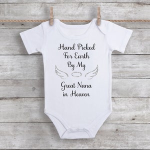 Hand Picked for Earth by My Great Nana in Heaven Bodysuit - Infant One Piece Bodysuit - Angel Wings