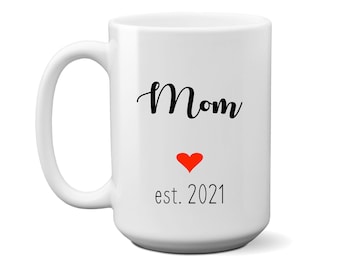 Mom est 2021, First Mothers Day Gift New Mom, Baby Shower Gift, Wife Mothers Day