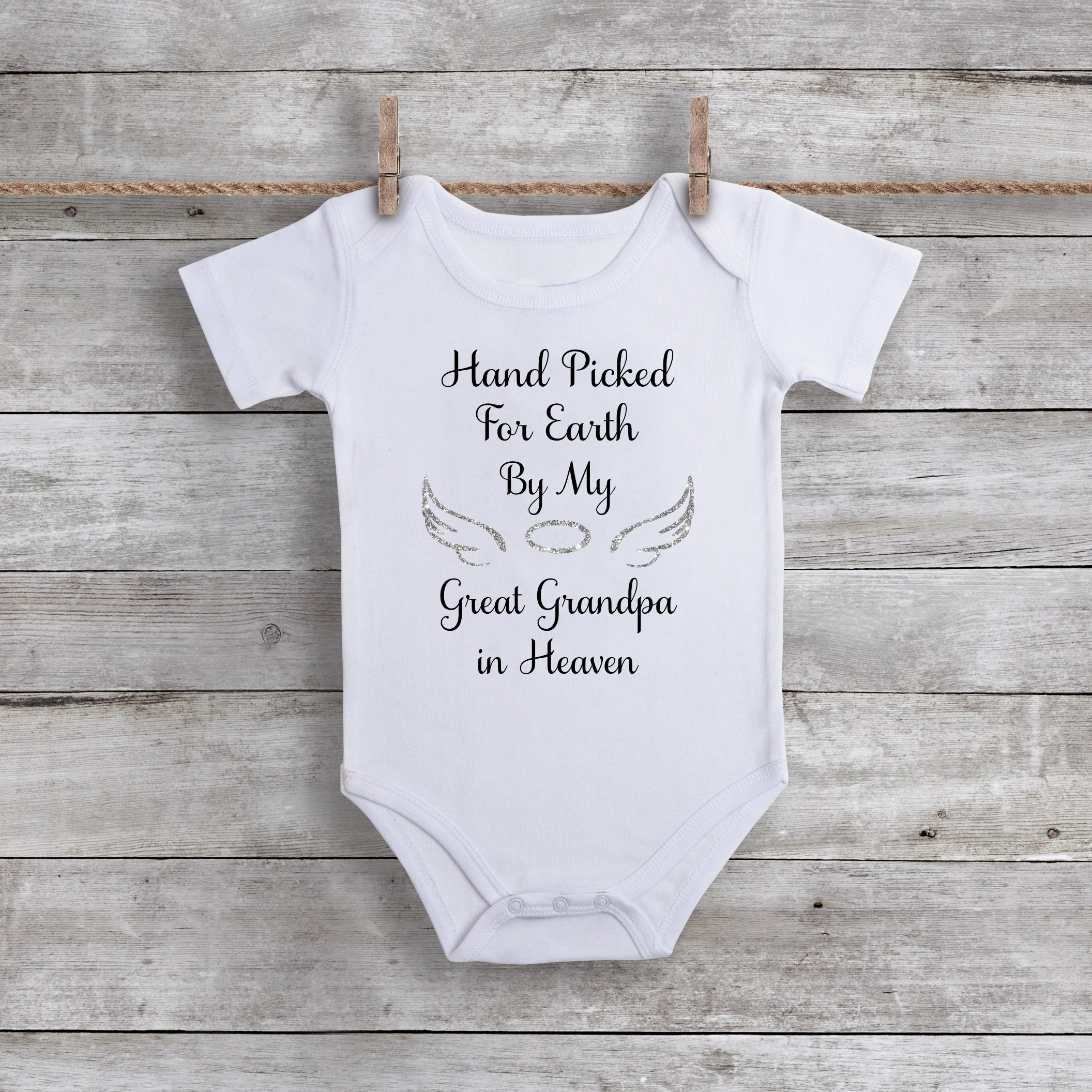 Hand Picked for Earth by My Great Grandpa in Heaven Bodysuit, in
