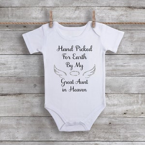 Hand Picked for Earth by My Great Aunt in Heaven Bodysuit - Great Aunt Remembrance Infant One Piece Bodysuit - Angel Wings