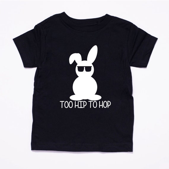 Kids Easter Bunny T Shirt Boys Girls Gift Too Hip To Hop Kids Easter Bunny T Shirt Boys Girls Gift Too Hip To Hop