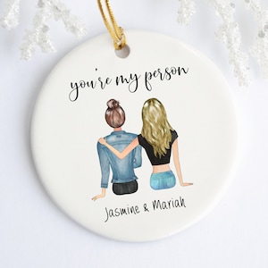 You&#39;re My Person Custom Ornament, Personalized Best Friend Sister Gift