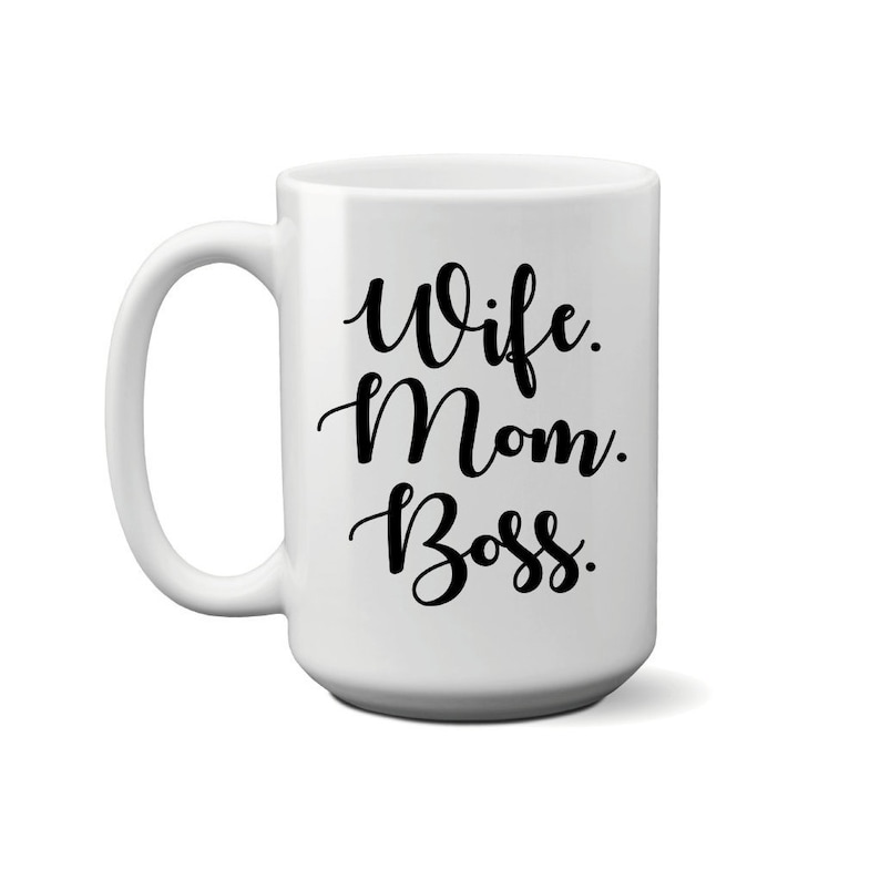 Wife Mom Boss Coffee Mug Boss Lady Wifey Coffee Mug Mom Life Funny Mom Coffee Mugs Mother's Day Gift image 1