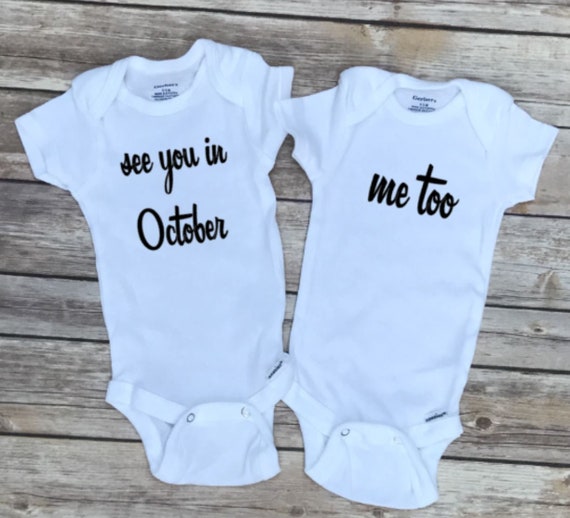 and Me Too Baby Bodysuits Pregnancy Announcement Twins See You in Insert Month